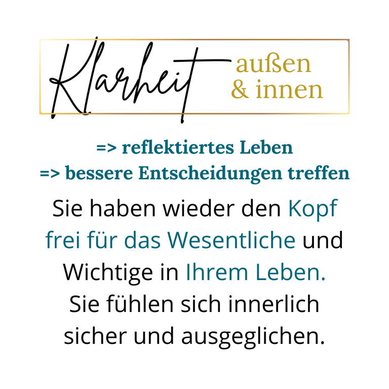 Klarheit außen & innen